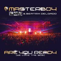 Masterboy & Beatrix Delgado - Are you Ready (We love the 90s).flac