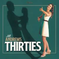 Jill Andrews - Thirties (2020) FLAC