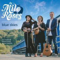 The Mile Roses - Blue Skies (2019) FLAC