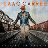 Isaac Carree - No Risk No Reward (2020) [Hi-Res stereo]