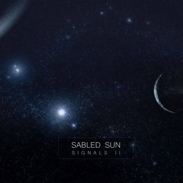 Sabled Sun - Signals II 2013 Hi-Res FLAC