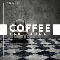 VA - Coffee Bar Lounge, Vol. 2 2017 FLAC