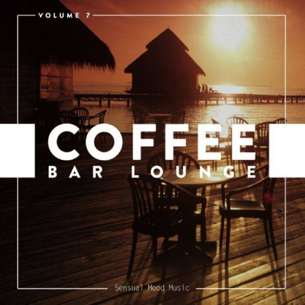 VA - Coffee Bar Lounge, Vol. 7 2018 FLAC
