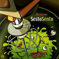 Sesto Sento - Remixer - (2020)