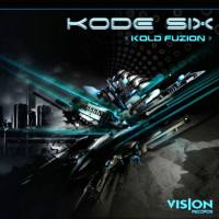 Kode Six - Kold Fuzion - 2020