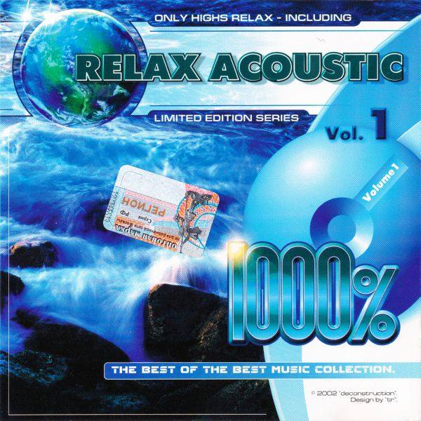 VA - 1000% Relax Acoustic Vol. 1 (2002) FLAC