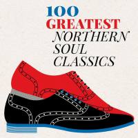 Various Artists - 100 Greatest Northern Soul Classics (2019)