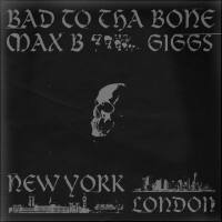 Max B,Giggs - Bad to Tha Bone _feat. Giggs_.flac