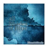 Blue Attitude - All Shades of Blue (2020) FLAC