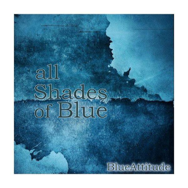 Blue Attitude - All Shades of Blue (2020) FLAC