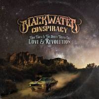 Blackwater Conspiracy - 2020 - Two Tails & The Dirty Truth of Love & Revolution [FLAC]