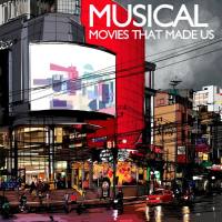 VA - Musical 'movies That Made Us'