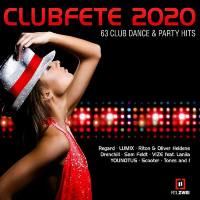 VA - Clubfete 2020. 63 Club Dance & Party Hits (2019) FLAC