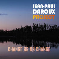 Jean-Paul Daroux - Change or No Change (2021) HD