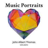 John Albert Thomas - Music Portraits (2020) FLAC