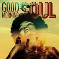 VA - Good Morning Soul (2018)
