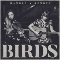 Kandle & Kendel Carson - Birds EP (2021) FLAC