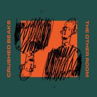 Crushed Beaks - The Other Room 2019 FLAC