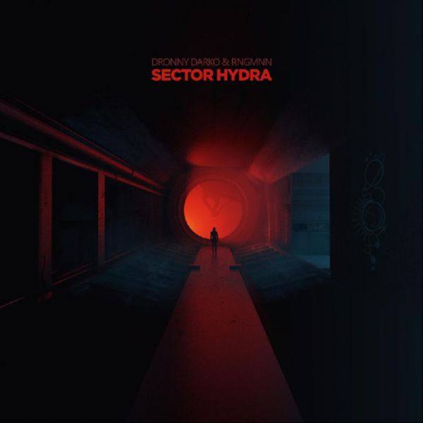 Dronny Darko & RNGMNN - 2019 - Sector Hydra