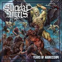 Suicidal Angels - 2019 - Years Of Aggression [FLAC]