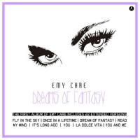 EMY CARE - Dreams Of Fantasy 2019 FLAC