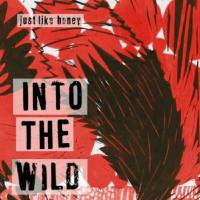 Just Like Honey - Into The Wild (2020) FLAC