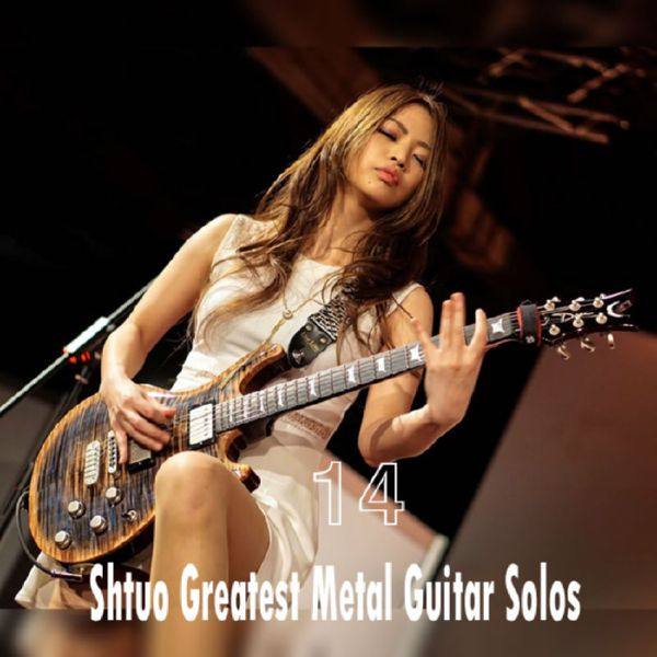 VA - Shtuo Greatest Metal Guitar Solos Vol. 14 2021 FLAC