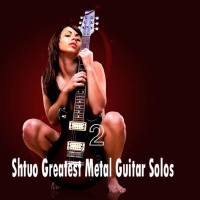 VA - Shtuo Greatest Metal Guitar Solos Vol. 2 2021 FLAC