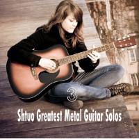 VA - Shtuo Greatest Metal Guitar Solos Vol. 3 2021 FLAC