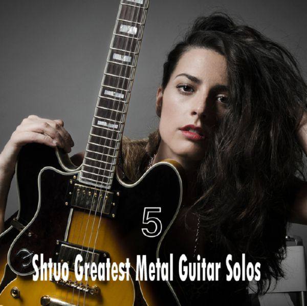 VA - Shtuo Greatest Metal Guitar Solos Vol. 5 2021 FLAC
