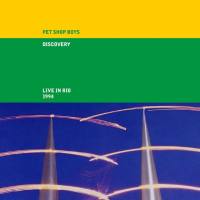 Pet Shop Boys - Discovery (Live in Rio 1994, 2021 Remaster) (2021)  FLAC
