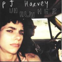 PJ Harvey - Uh Huh Her 2004 FLAC