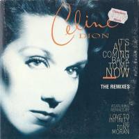 席琳·迪翁,Celine Dion - It's All Coming Back To Me Now - The Remixes (Australian CD-MAXI) 1996 FLAC