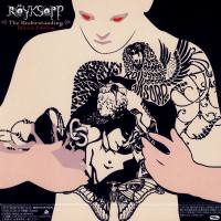 Royksopp - The Understanding 2005 FLAC