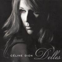 席琳·迪翁,Celine Dion - D'elles 2007 FLAC