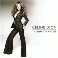 席琳·迪翁,Celine Dion - Taking Chances (Japan CD PROMO) 2007 FLAC