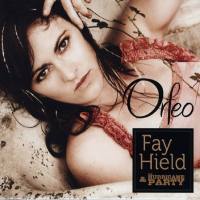 Fay Hield & The Hurricane Party - Orfeo - 2012