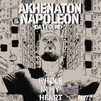 Napoleon da Legend - The Whole in My Heart, Pt. 2 2021 Hi-Res