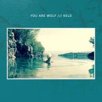 You Are Wolf - 2018 - Keld (FLAC)