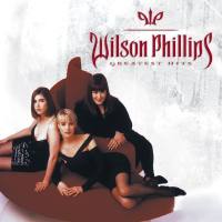 Wilson Phillips - Greatest Hits (2019) FLAC