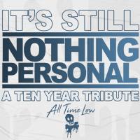 All Time Low - It's Still Nothing Personal A Ten Year Tribute (2019) HD