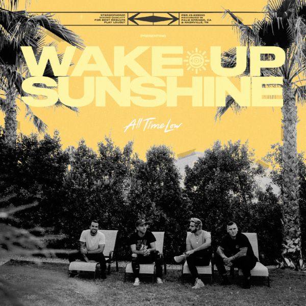 All Time Low - Wake Up, Sunshine (2020) HD