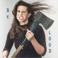 Karyn Ann - Be Loud (2018) FLAC